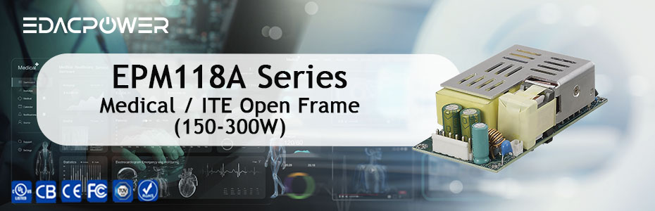 New Product: 300W Open Frame Power Supply - EPM118A Series